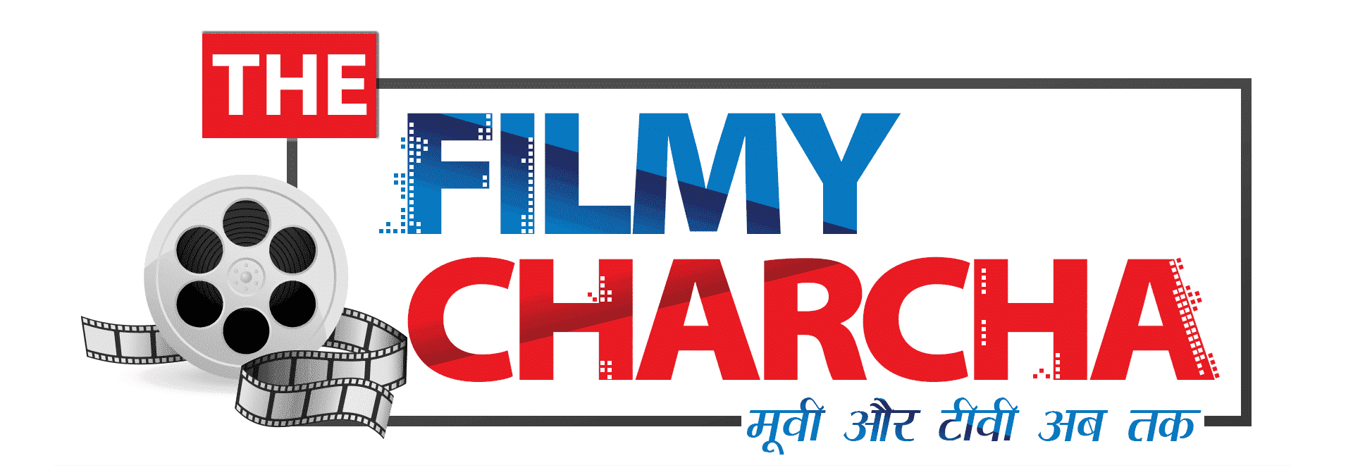 THE FILMY CHARCHA