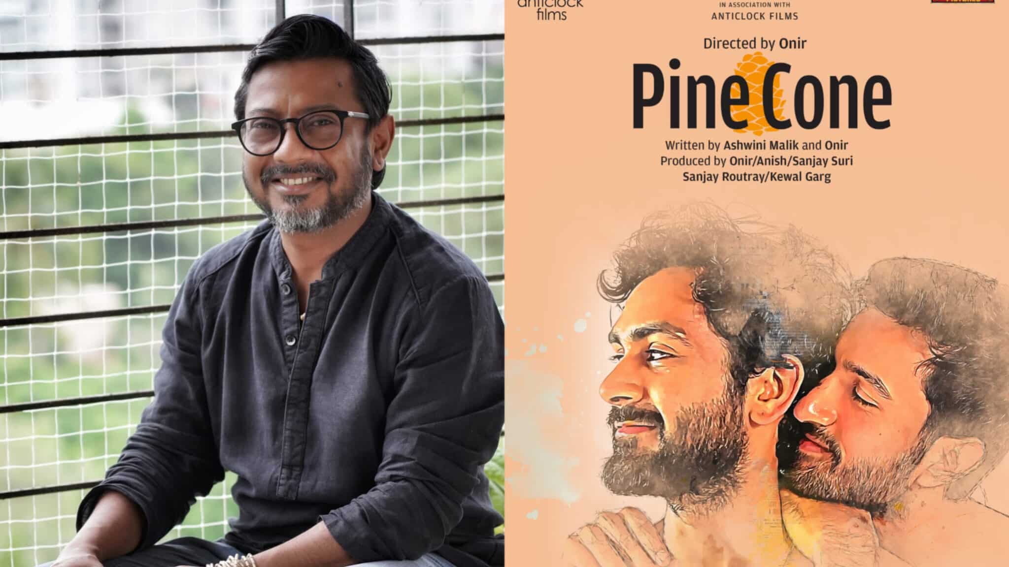 Pine Cone, directed by Onir, debuts its first trailer, a celebration of love from a queer perspective.