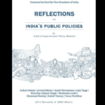 Experienced Policy Makers Present 'Reflections on India's Public Policies' to Shape the Nation's Future!                             