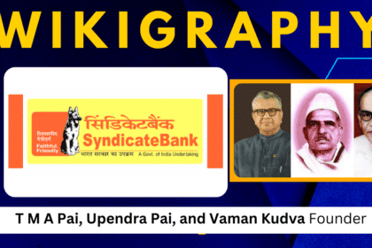 Syndicate Bank Company- Overview, Services, About, Founder, Future Plan & Many More…