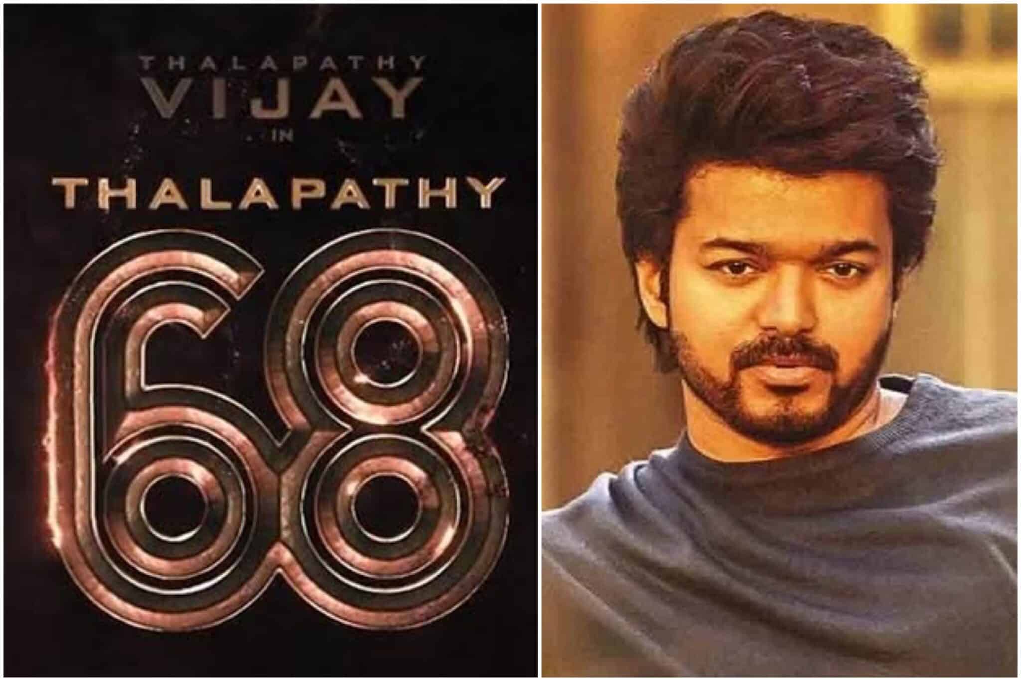 'Thalapathy 68': All You Need to Know about the Blockbuster
