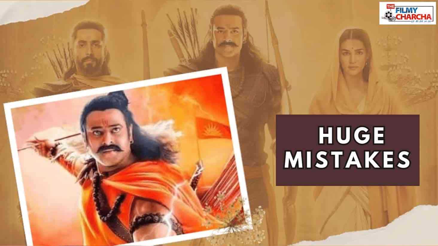 Huge Mistakes In Adipurush That Cannot Be Ignored? Read Here To Know What's Wrong.