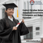 Central Christian University Announces Consolidation of E-Campuses and Global Expansion!