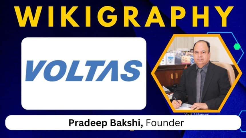 Voltas - Brand, Company, Overview, Services, About, Founder, Future Plan & Many More