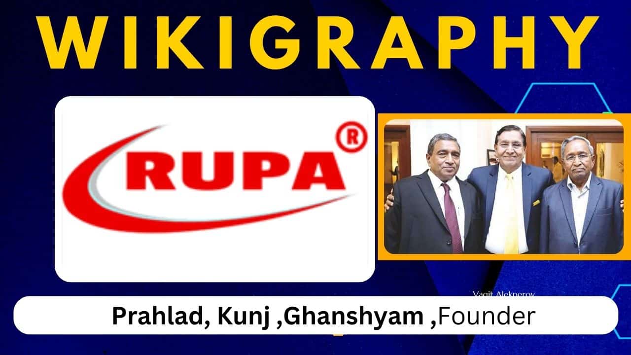 Rupa - Brand, Company, Overview, Services, About, Founder, Future Plan & Many More