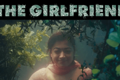 The Girlfriend (Movie) Release Date, Cast, Director, Story, Budget and more...