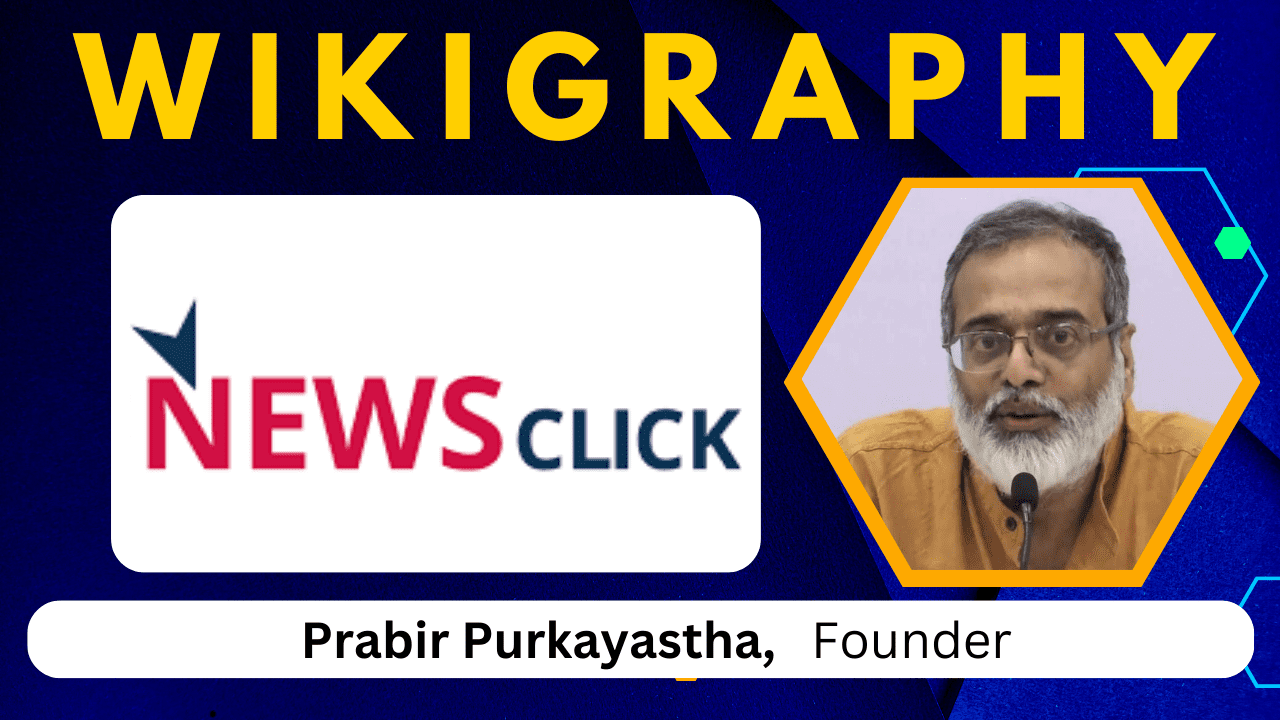 NewsClick - Brand, Company, Overview, Services, About, Founder, Future Plan & Many More