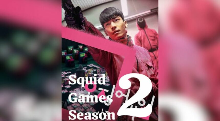 Squid Games Season 2 (Series) Released Date, Cast, Director, Story, Budget and more...