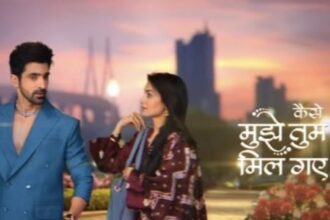 Zee TV Unveils an Unlikely Love Tale: Kaise Mujhe Tum Mil Gaye