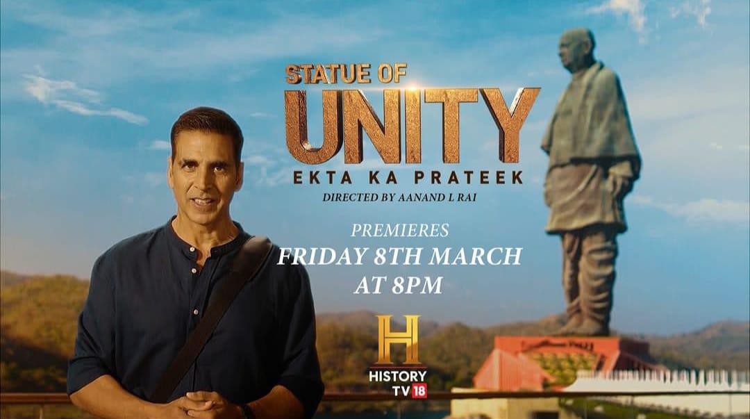 The Inspirational Tale Of The “World’s Tallest Statue” In History Is Told By Akshay Kumar. The Upcoming Documentary On Tv18