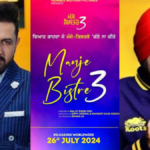 Manje Bistre 3 (2024) Movie Released Date, Cast, Director, Story, Budget and More…